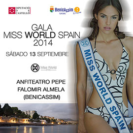 La gala de Miss World Spain 2014 se celebrará en Benicàssim