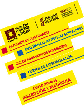 Oferta formativa de L’Escola d’Art i Superior de Disseny curso 2014/15