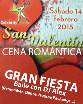 Cena Romántica y gran fiesta con música y baile especial día de los enamorados en Celebrity Lledó