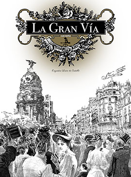 La Orquesta Lírica de Castelló retoma el género chico con La Gran Vía de Chueca y Valverde