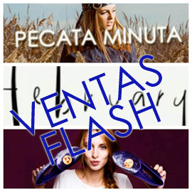 Solo por unos días VENTAS FLASH en Pecata Minuta