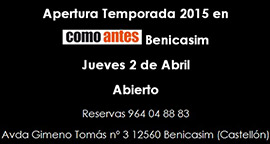 Apertura de la temporada 2015 en como antes Benicàssim
