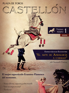 El arte de Andalucía a caballo, espectáculo ecuestre-flamenco en Castellón