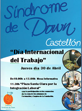 Down Castellón organiza una jornada reivindicativa con motivo del Día del Trabajador