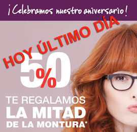 Último día promoción regalo 50%  de la montura