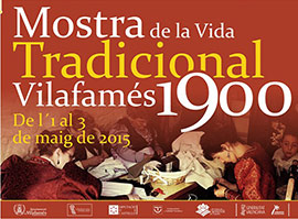 Vilafamés: Mostra de la vida tradicional 1900