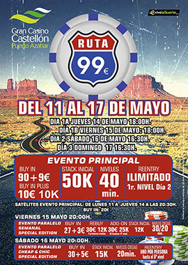 Ruta 99€, es el nuevo torneo de mayo del Gran Casino Castellón
