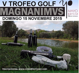 Próximo trofeo de golf Magnanimus en el Club de Campo Mediterráneo. Abierta la inscripción