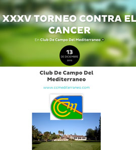 Próximo XXXV Torneo contra el Cáncer en el Club de Campo Mediterráneo. Inscripción abierta