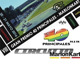 El 20 y 21 de mayo VIII Gran Premio 40 Principales - Marlon kart. Inscripción abierta