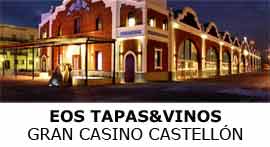 El   EOS TAPAS&VINOS  del Gran Casino Castellón abre al medio día a partir del 15 de junio