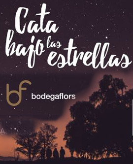 Cata bajo las estrellas de Bodega Flors, el 9 de julio