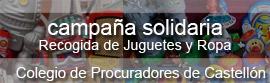 El Colegio de Procuradores pone en marcha una campaña solidaria de Recogida de Juguetes y Ropa