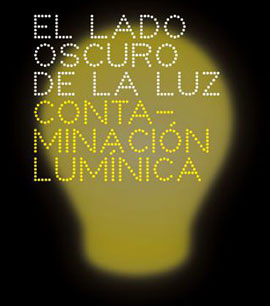 Exposición  sobre el problema de la contaminación lumínica en el Planetario
