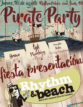 Este jueves 18 fiesta Presentación Rhythm & Beach 2016 en El Pirata
