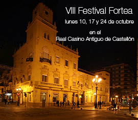 VIII Festival Fortea en el Real Casino Antiguo de Castellón