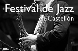 Festival de Jazz en Castellón, del 2 al 11 de diciembre