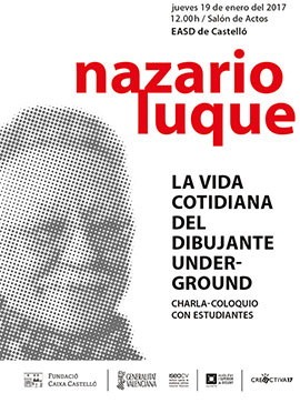 La vida cotidiana de un dibujante underground, con Nazario Luque
