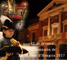 El 17 de febrero tendrá lugar la proclamación de Na Violant d´Hongria 2017