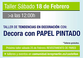 Taller y novedades en decoración en Leroy Merlín Castellón