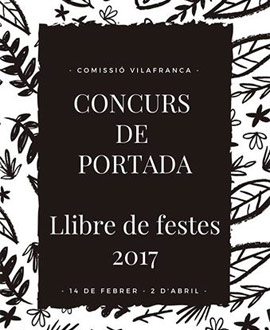 La Comisión de Fiestas de Vilafranca de 2017 convoca un concurso para diseñar la portada del libro de fiestas