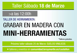 Taller para aprender a grabar madera en Leroy Merlin el 18 de marzo