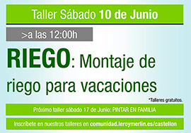 Taller de montaje de riego para vacaciones en Leroy Merlín