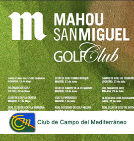 TROFEO MAHOU SAN MIGUEL de golf en el Club de Campo Mediterráneo