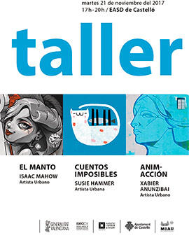 Talleres sobre arte urbano en EASD,  Escola d´Art i Superior de Disseny de Castelló