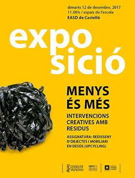 Menys és Més. Intervencions Creatives amb Residus, exposición en EASD