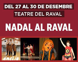 Danza, títeres, clown y teatro de texto con Nadal al Raval