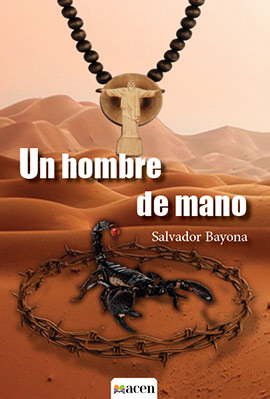 Presentación del libro de Salvador Bayona, Un hombre de mano