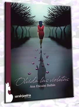 Presentación del libro ´Olvida las violetas´ de Ana Encabo