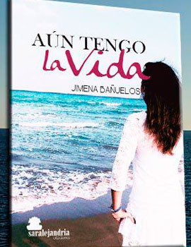 Próxima presentación de  “Aún tengo la Vida” de  Jimena Bañuelos