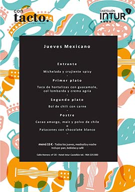 Los jueves jornadas de comida mexicana en el Restaurante Contacto