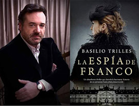 Presentación de la última novela de Basilio Trilles, La espía de Franco