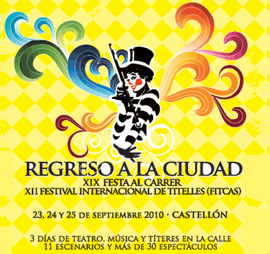 Regreso a la Ciudad, XIX Festa al Carrer, XII Festival Internacional de Titelles del 23 al 25 de septiembre