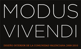 Modus Vivendi. Una década de interiorismo en Hábitat Valencia. Del 28 de Septiembre al 2 de Octubre