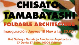 Exposición y taller FOLDABLE ARCHITECTURE (Arquitectura Plegable) de la artista japonesa Chisato Tamabayashi