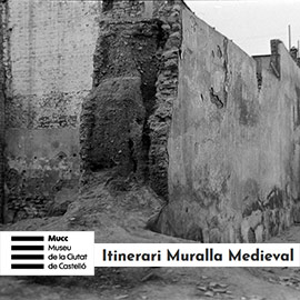 Ruta de la Muralla Medieval, itinerario del MUCC por el centro de Castellón