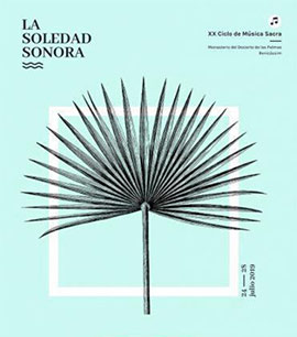 La Soledad Sonora, XX Ciclo de Música Sacra