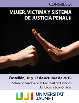 Un congreso de la UJI analiza el tratamiento jurídico que se ofrece a las mujeres víctimas de un delito