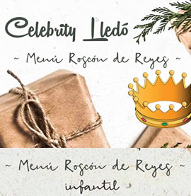 Celebra el Roscón de Reyes en Celébrity Lledó