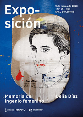 Memoria del ingenio femenino, exposición de Delia Díaz en EASD