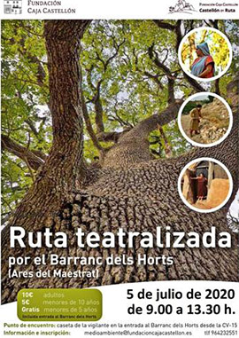 Ruta teatralizada de julio por el Barranc dels Horts de Ares del Maestrat