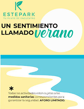 Estepark en agosto también tu punto de encuentro