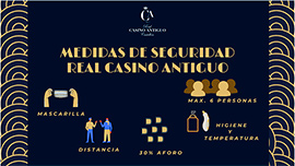 Nuevas normas de seguridad covid-19 en el Real Casino Antiguo