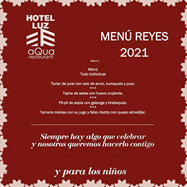 Menú especial día de Reyes en el Hotel Luz de Castellón