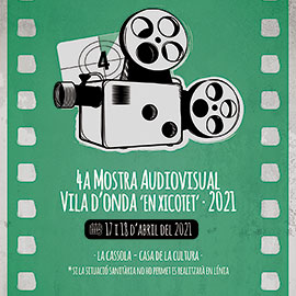 IV Mostra Audiovisual Vila d’Onda ' En Xicotet'  2021