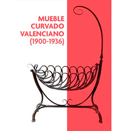 Mueble curvado valenciano (1900-1936), exposición en Les Coves de Vinromà